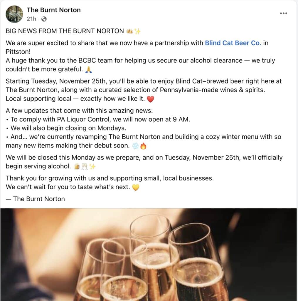 The Burnt Norton (Wilkes-Barre, PA) is now offering beer, liquor, and cocktails.