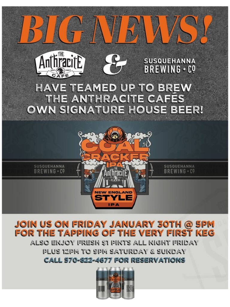 Anthracite Cafe (Wilkes-Barre, PA) has announced Coal Cracker IPA, its first-ever house beer.