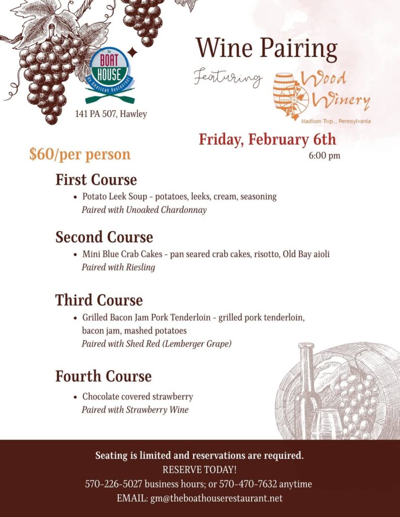 The BoatHouse (Hawley, PA) is hosting its first-ever four-course wine dinner on Friday, February 6th, 2026.