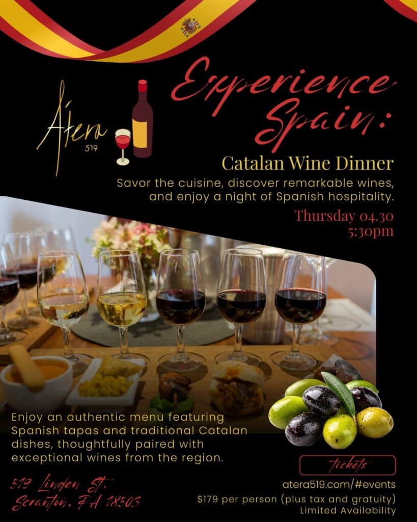 A'tera 519 (Scranton, PA) will host a special Spanish-themed wine dinner at its downtown restaurant in April.