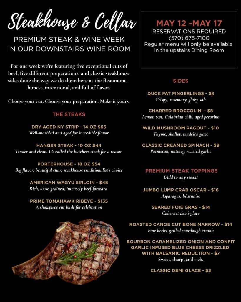 The Beaumont Inn (Dallas, PA) is offering a special "Steakhouse + Cellar" menu this May.