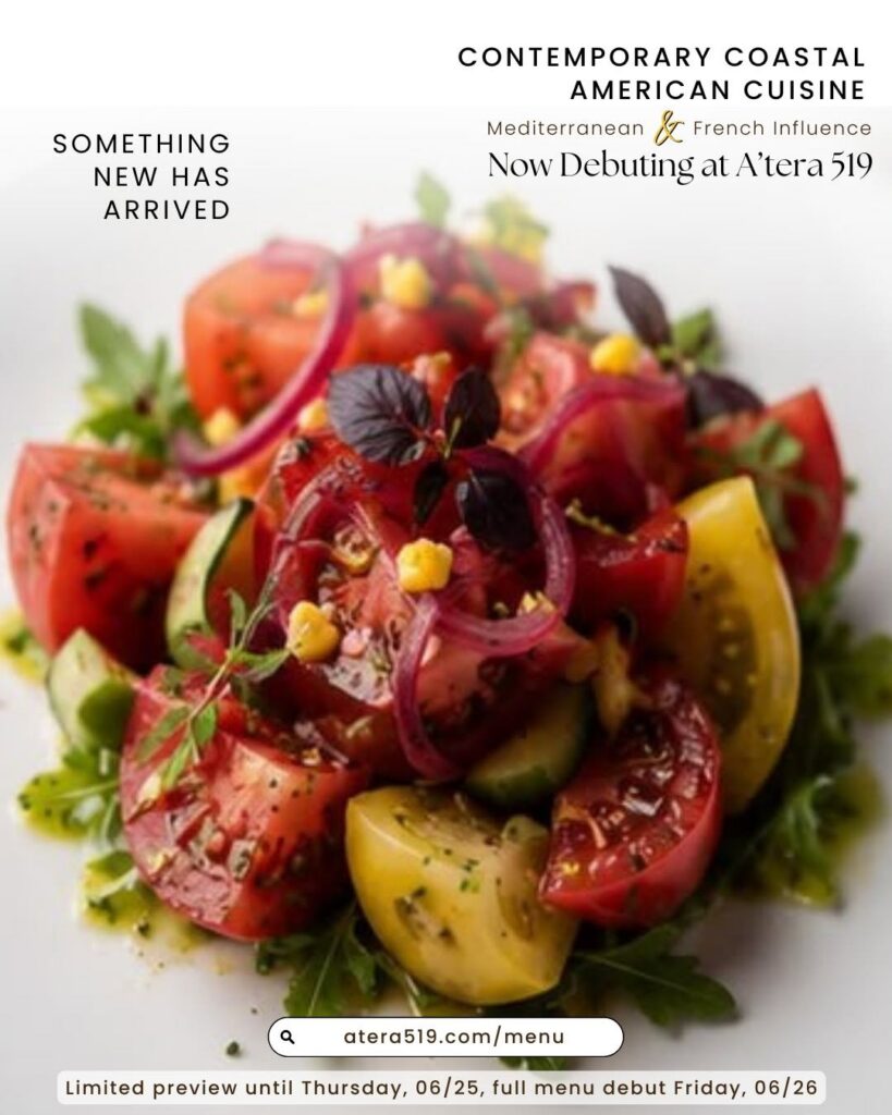 A'tera 519 (Scranton, PA) has debuted a new Summer menu, which includes an heirloom tomato salad.